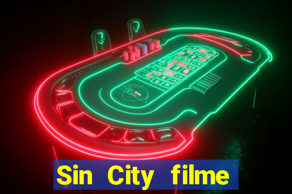 Sin City filme completo dublado download